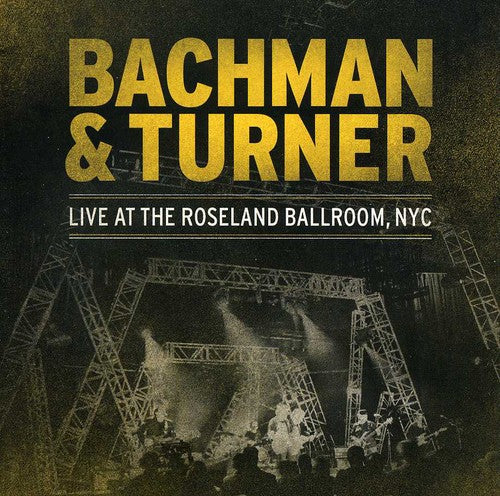the album cover for Bachman & Turner - Live at Roseland