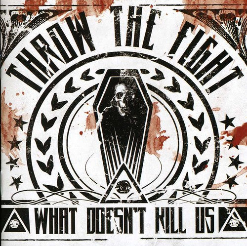 the album cover for Throw The Fight - What Doesn't Kill Us