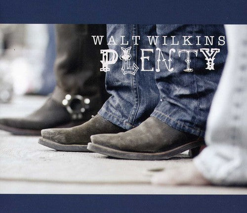 the album cover for Walt Wilkins - Plenty