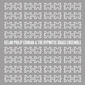 the album cover for Kelan Cohran Philip & The Hypnotic Brass Ensemble - Kelan Philip Cohran and The Hypnotic Brass Ensemble