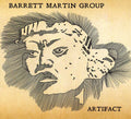 the album cover for Barrett Martin Group - Artifact