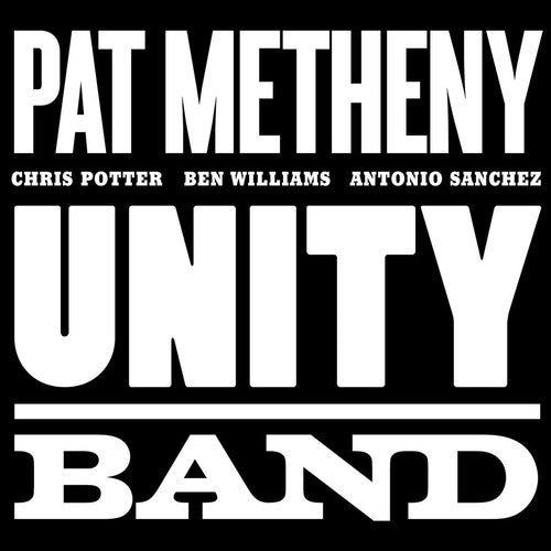 the album cover for Pat Metheny - Unity Band