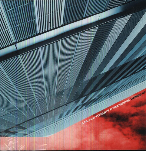 the album cover for A Place To Bury Strangers - Worship