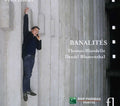 the album cover for Daniel Blumenthal - Banalites [Digipak]
