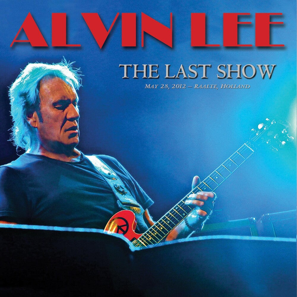 the album cover for Alvin Lee - Last Show