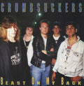 the album cover for Crumbsuckers - Beast On My Back