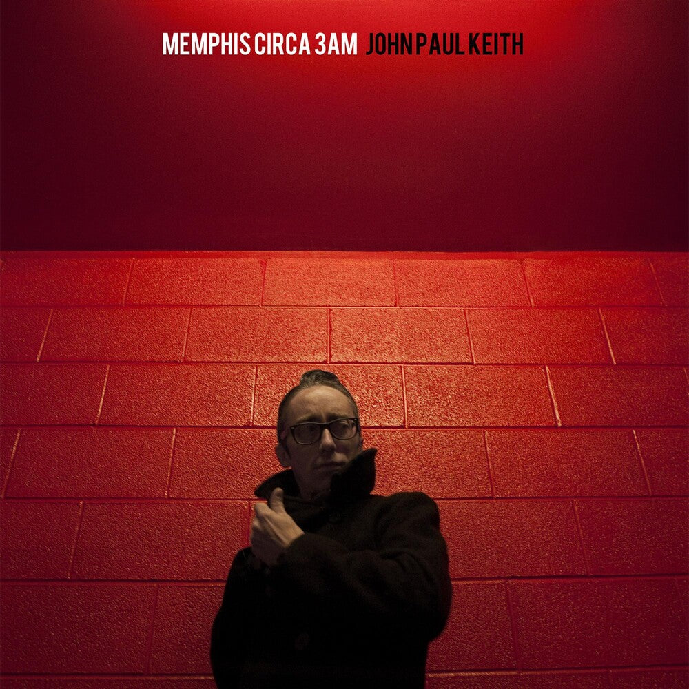 the album cover for John Paul Keith - Memphis Circa 3am [Vinyl]
