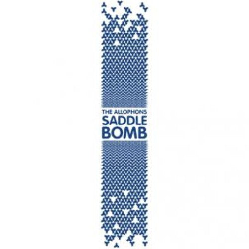 the album cover for The Allophons - Saddle Bomb