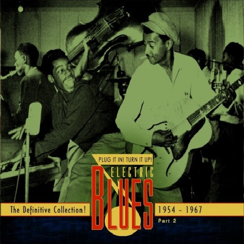 the album cover for Electric Blues - Vol. 2-Electric Blues 1954-67 (English) [Import]