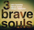 the album cover for 3 Brave Souls - 3 Brave Souls