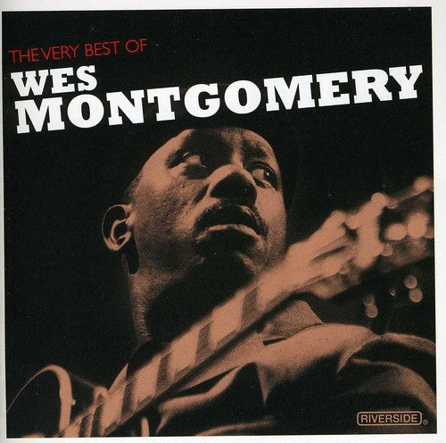 the album cover for Wes Montgomery - The Very Best Of Wes Montgomery