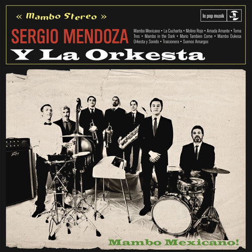 the album cover for Sergio Mendoza Y La Orkestra - Sergio Mendoza Y La Orkesta [Import]
