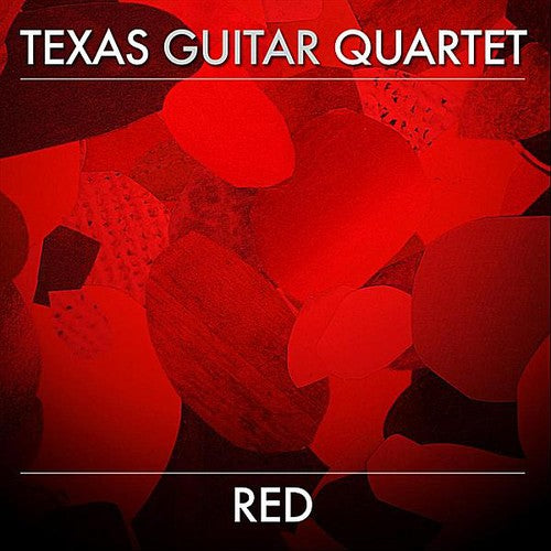 the album cover for Texas Guitar Quartet - Red
