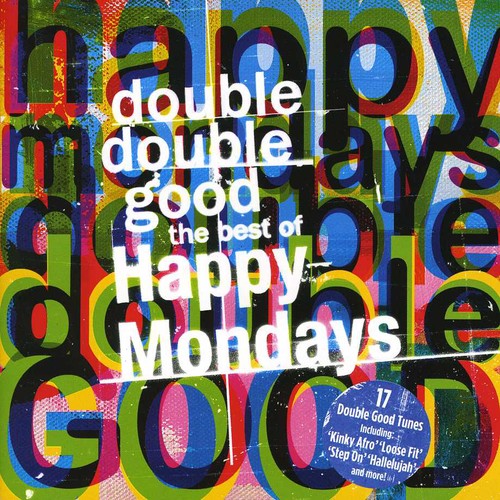the album cover for Happy Mondays - Double Double Good: The Best Of The Happy Mondays [Import]