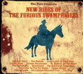 the album cover for New Rides Of The Furious Swampriders - New Rides Of The Furious Swampriders