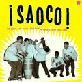the album cover for Saoco! Bomba & Plena Explosion In Puerto Rico - Saoco!:The Bomba and Plena Explosion In Puerto Rico