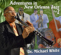 the album cover for Dr White Michael - Adventures In New Orleans Jazz, Part 2