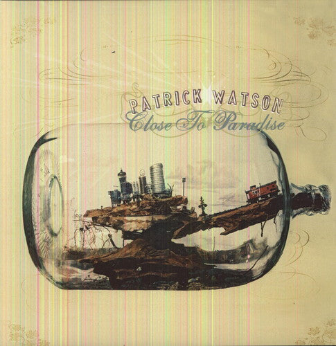 the album cover for Patrick Watson - Close to Paradise