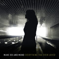 the album cover for Make Do and Mend - Everything You Ever Loved