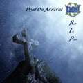 the album cover for Dead on Arrival - R.I.P.