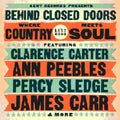 the album cover for Behind Closed Doors Where Country Meets Soul - Behind Closed Doors Where Country Meets Soul [Import]