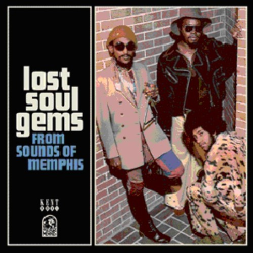 the album cover for Lost Soul Gems From Sounds Of Memphis - Lost Soul Gems From Sounds Of Memphis [Import]