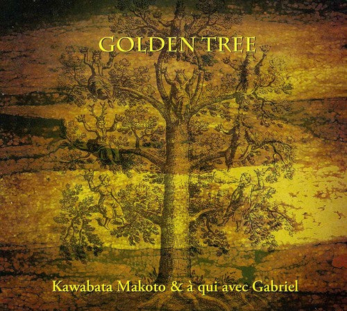 the album cover for Kawabata Makoto /A Qui Avec Gabriel - Golden Tree