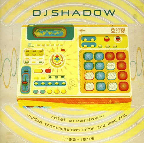 the album cover for DJ Shadow - Total Breakdown: Hidden Transmissions From The Mpc
