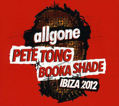 the album cover for All Gone Pete Tong Booka Shade Ibiza 12 - All Gone Pete Tong Booka Shade Ibiza 12