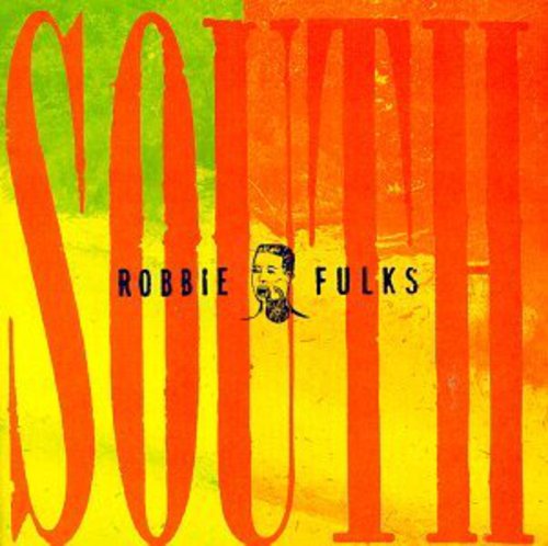 the album cover for Robbie Fulks - South Mouth