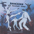 the album cover for Faintest Ideas - Terrific Times and Unrehearsed Crimes
