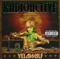 the album cover for Yelawolf - Radioactive