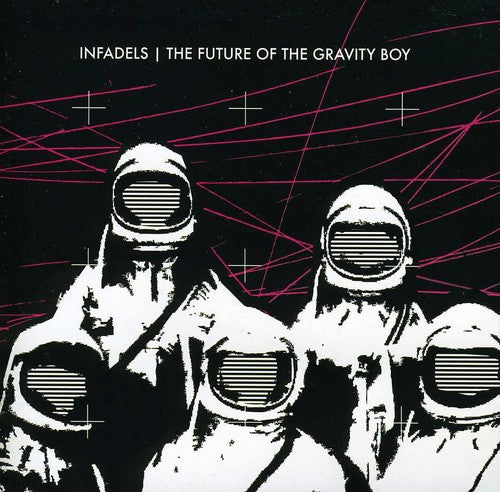 the album cover for Infadels - Future Of The Gravity Boy [Import]