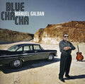 the album cover for Manuel Galban - Blue Cha Cha