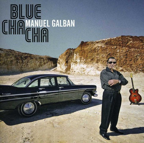 the album cover for Manuel Galban - Blue Cha Cha