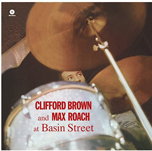 the album cover for Clifford Brown & Max Roach - At Basin Street [Import]