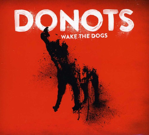 the album cover for Donots - Wake the Dogs