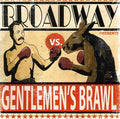 the album cover for Broadway - Gentlemen's Brawl