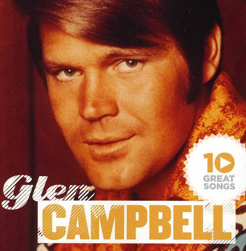 the album cover for Glen Campbell - 10 Great Songs