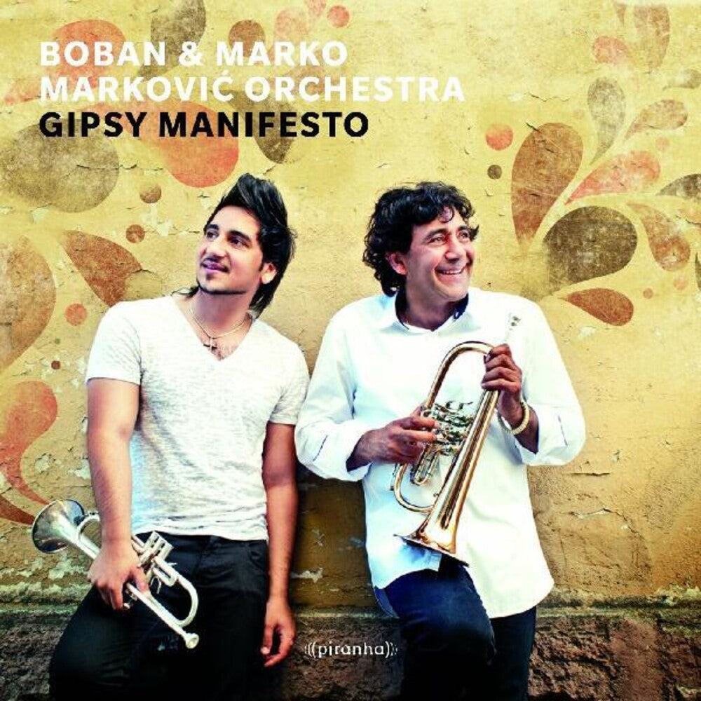 the album cover for Boban & Marko Markovic Orchestra - Gipsy Manifesto