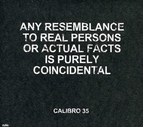 the album cover for Calibro 35 - Any Resemblance To Real Persons Or Actual Facts Is Purely Co