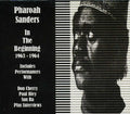 the album cover for Pharoah Sanders - In the Beginning 1963-1965