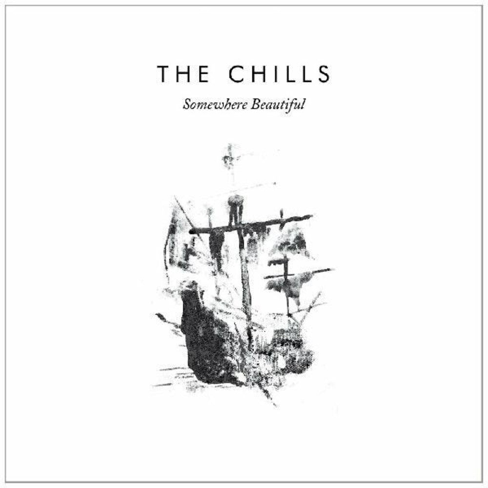 the album cover for The Chills - Somewhere Beautiful [LP]