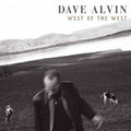 the album cover for Dave Alvin - West of the West