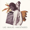 the album cover for Las Malas Amistades - Maleza