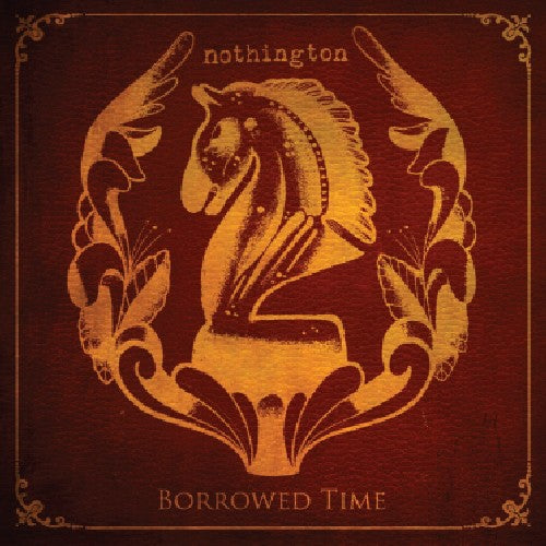 the album cover for Nothington - Borrowed Time
