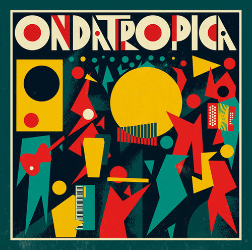 the album cover for Ondatropica - Ondatropica Deluxe Edition