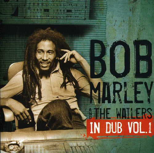 the album cover for Bob Marley & The Wailers - In Dub, Vol. 1