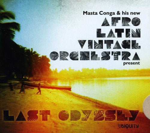 the album cover for Afro Latin Vintage Orchestra - Last Odyssey