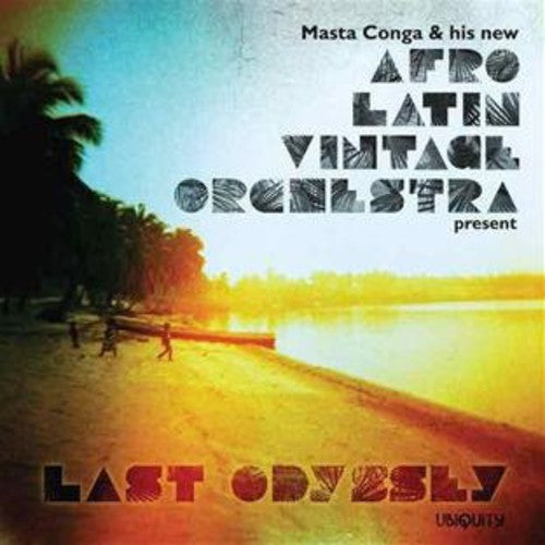 the album cover for Afro Latin Vintage Orchestra - Last Odyssey